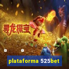 plataforma 525bet